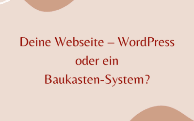 Deine Webseite – WordPress oder ein Baukasten-System?